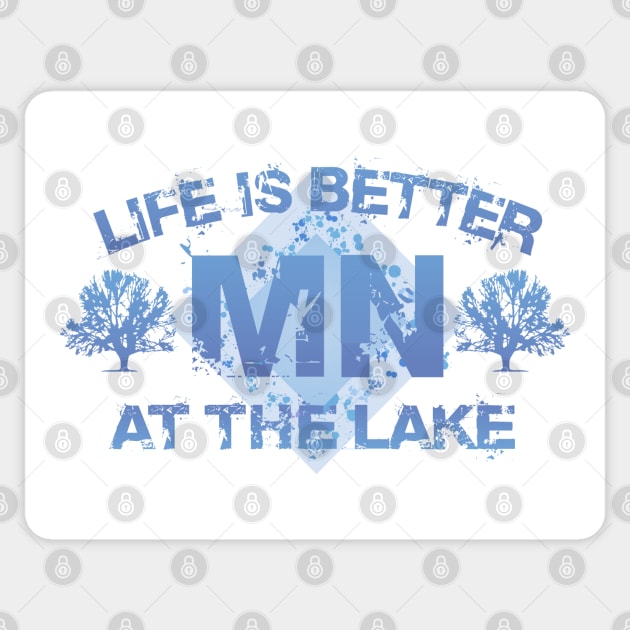 Minnesota Life is Better at the Lake Sticker by Dale Preston Design